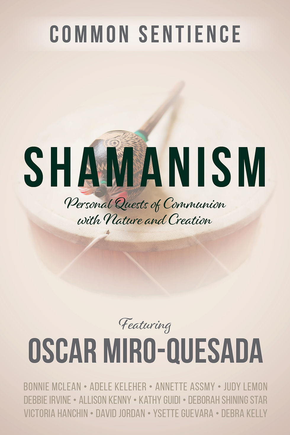 Shamanism: Personal Quests of Communion with Nature and Creation