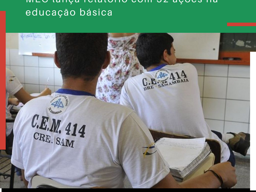 MEC lança relatório com 52 ações na educação básica