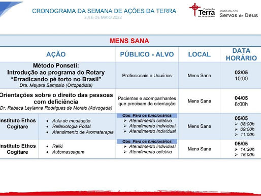 Foi iniciada nesta segunda-feira a Semana de Ações da Terra, com programação de atendimentos nas áre