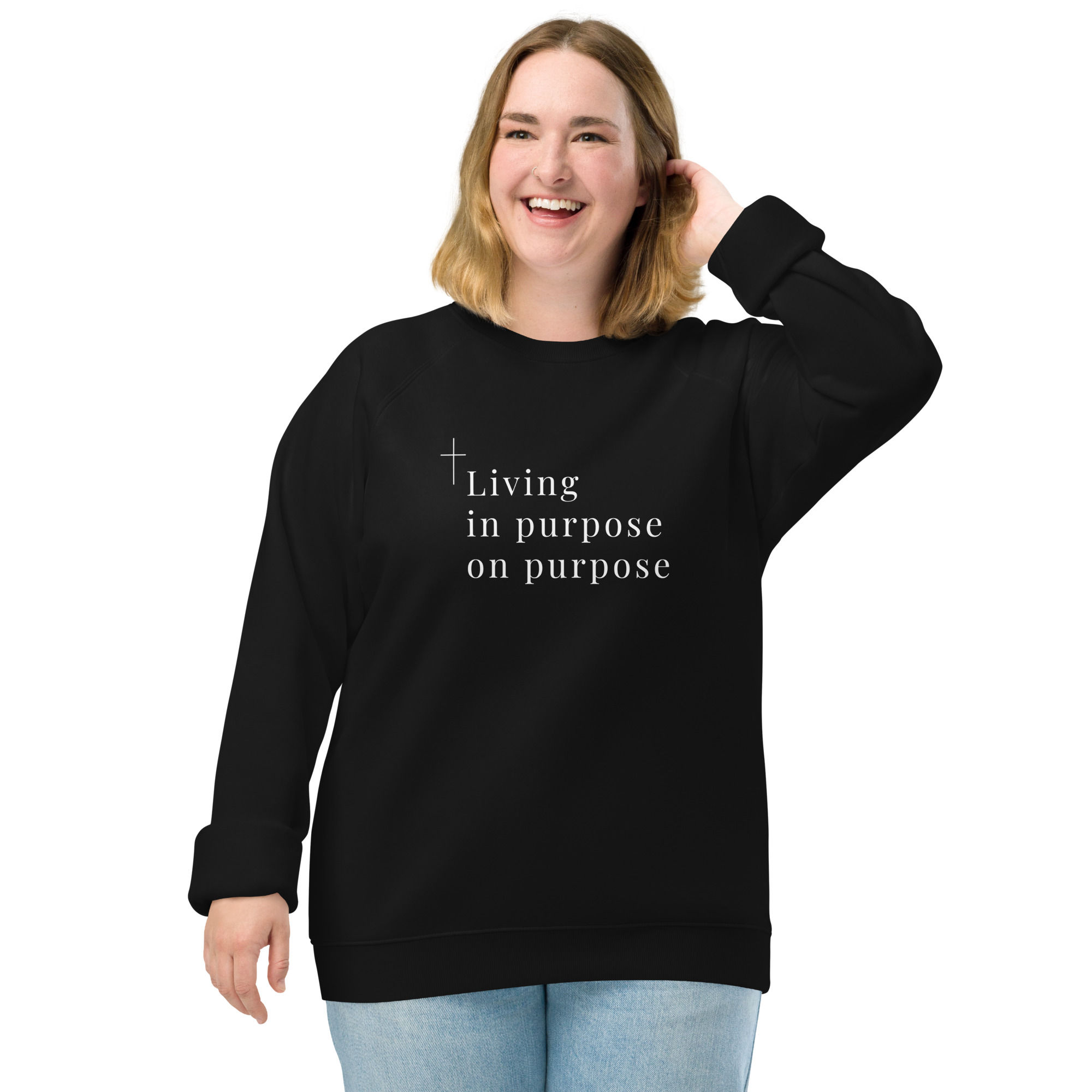 Living in Purpose On Purpose Unisex ORGANIC Raglan Sweatshirt