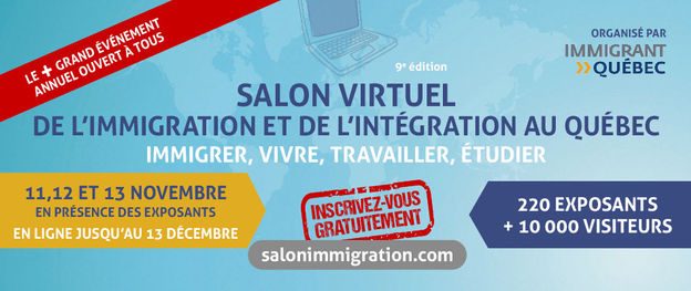 Le Salon de l’immigration, le plus grand événement virtuel jamais organisé au Québec