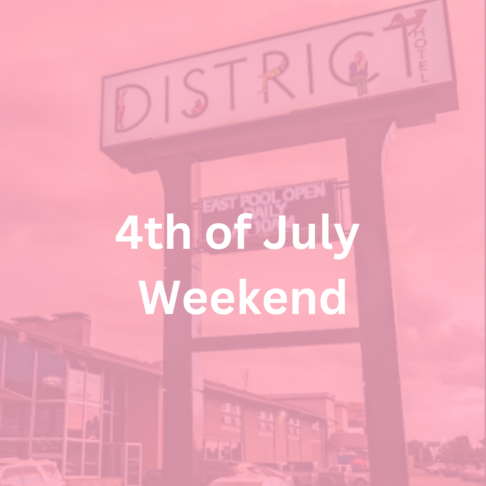 4th of July Weekend 