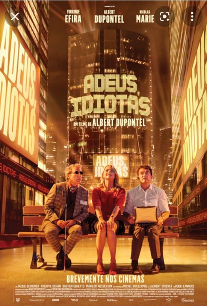 Adeus, Idiotas