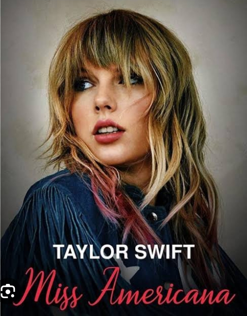 Taylor Swift; Miss Americana