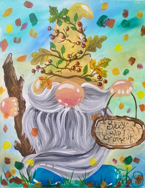 Paint & Sip - Sexy and I Gnome It (Fall version)
