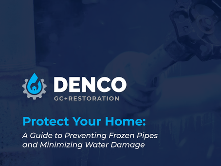 Protect Your Home: A Guide to Preventing Frozen Pipes and Minimizing Water Damage and Restoration