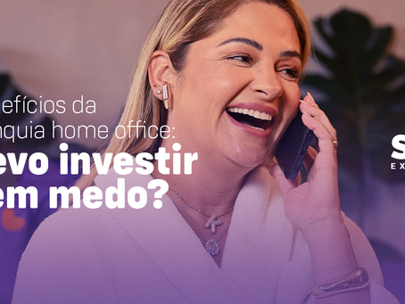Benefícios da franquia home office: devo investir sem medo?