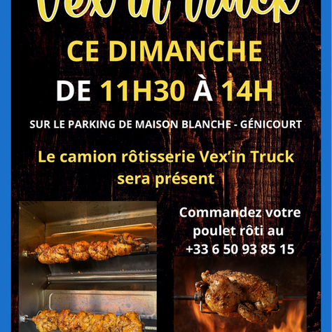 Le Vex’in Truck s’installe à Génicourt ce dimanche 12 octobre sur le parking de Maison Blanche !