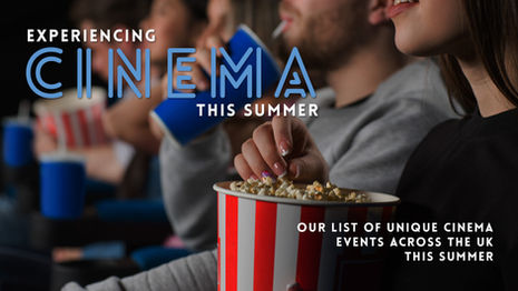 Five Unique Ways to Experience Cinema This Summer