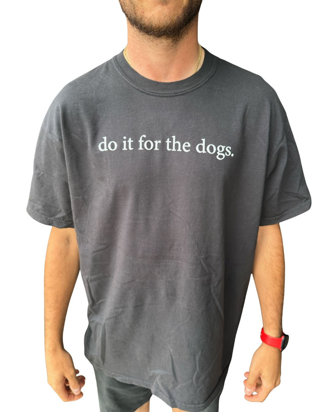 Do it for the Dogs Tee