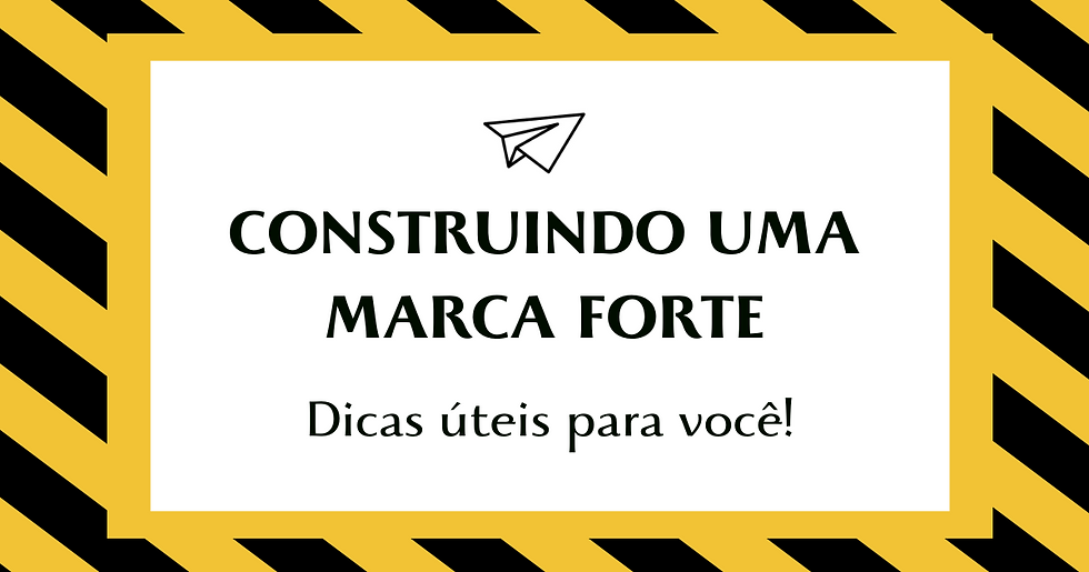 construindo uma marca forte