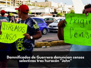 Damnificados de Guerrero denuncian censos selectivos tras huracán "John"