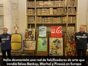 Italia desmantela una red de falsificadores de arte que vendía falsos Banksy, Warhol y Picasso en Europa