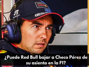 ¿Puede Red Bull bajar a Checo Pérez de su asiento en la F1?