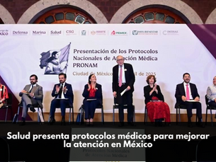 Salud presenta protocolos médicos para mejorar la atención en México