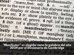 "Manifestar" es elegida como la palabra del año 2024 por el Diccionario de Cambridge