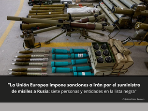 "La Unión Europea impone sanciones a Irán por el suministro de misiles a Rusia: siete personas y entidades en la lista negra"
