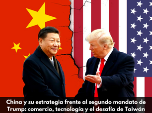 China y su estrategia frente al segundo mandato de Trump: comercio, tecnología y el desafío de Taiwán