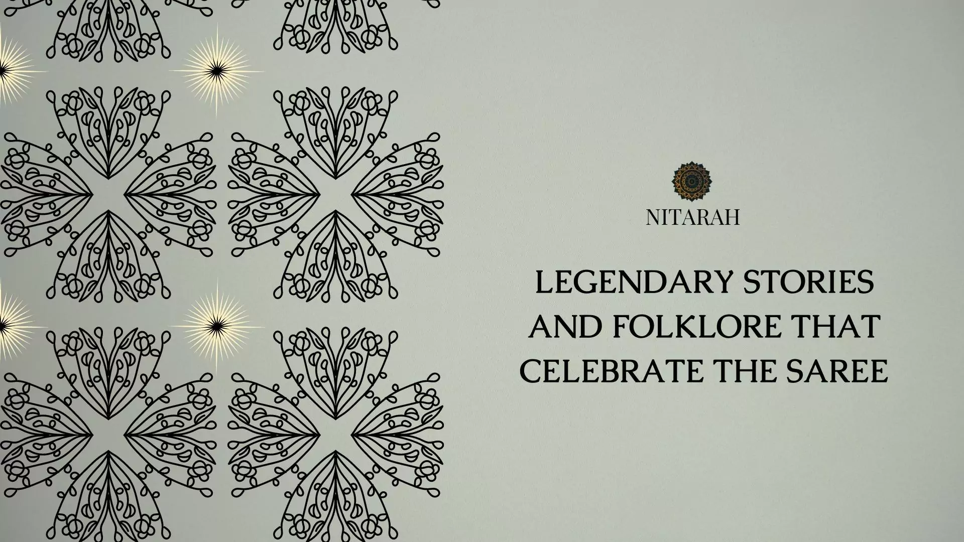 Legendary Stories and Folklore That Celebrate the Saree