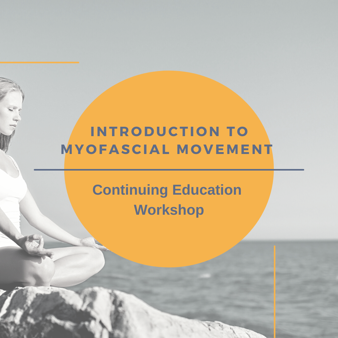Myofascial Movement Introduction