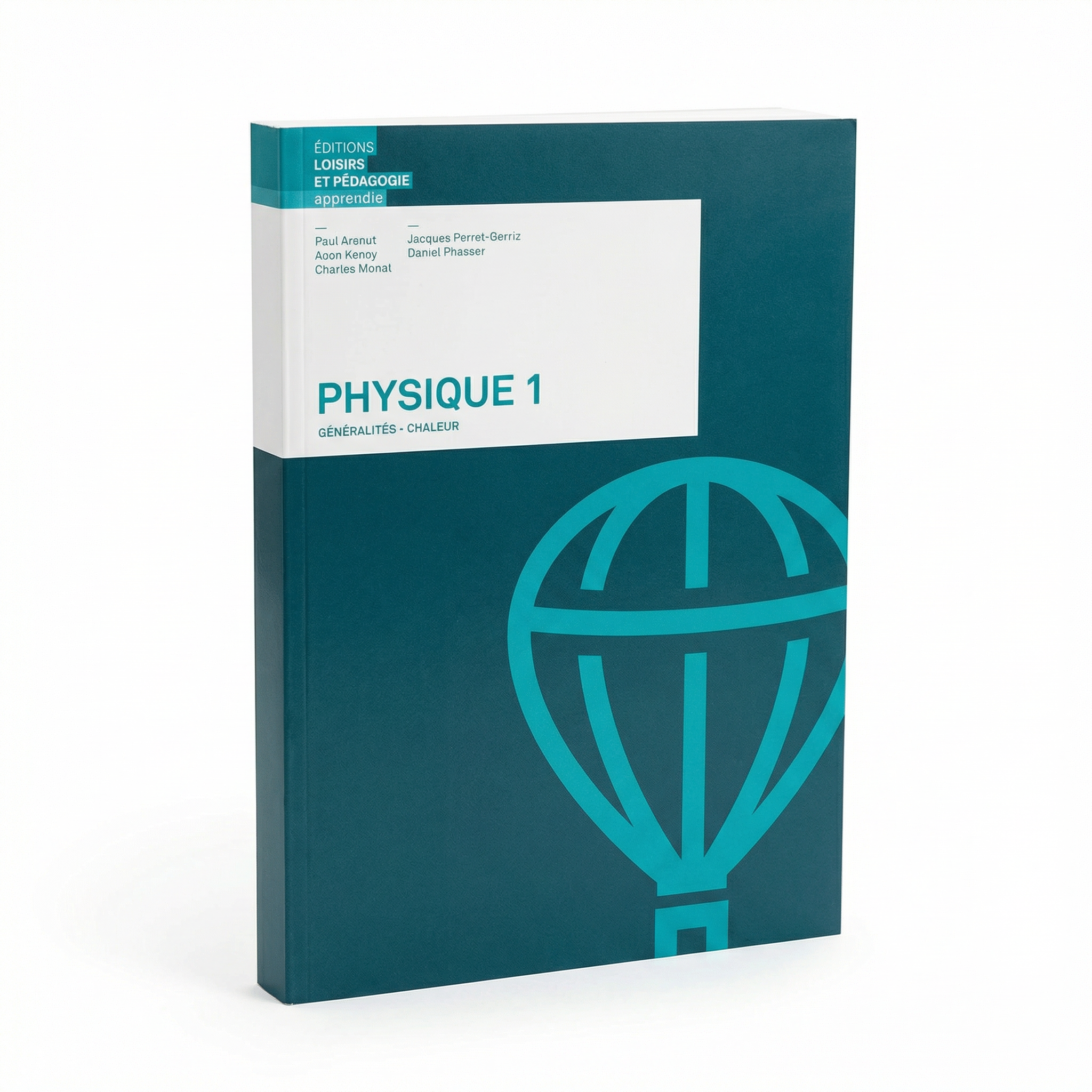 Physique Tome 1 – Généralités chaleur – LEP