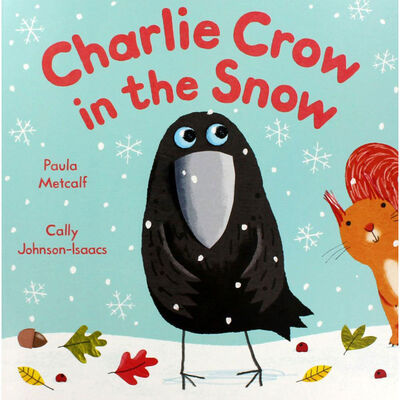 PAULA METCALF - Charlie Crow In The Snow