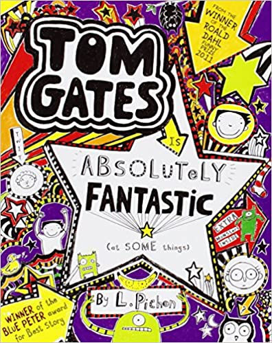 LIZ PICHON - Tom Gates Is Absolutely Fantastic