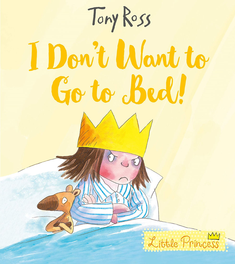 TONY ROSS - I Don't Want To Go To Bed!