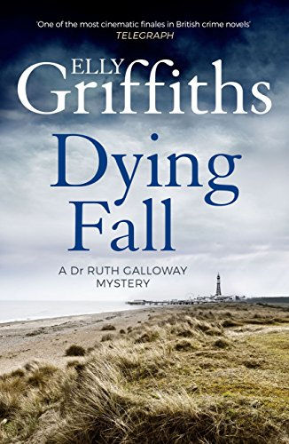 ELLY GRIFFITHS - A Dying Fall