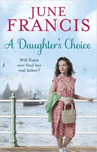 JUNE FRANCIS - A Daughter's Choice