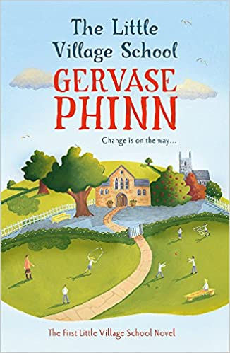 GERVASE PHINN - The Little Village School