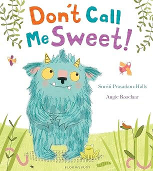 SMRITI PRASADAM-HALLS - Don't Call Me Sweet