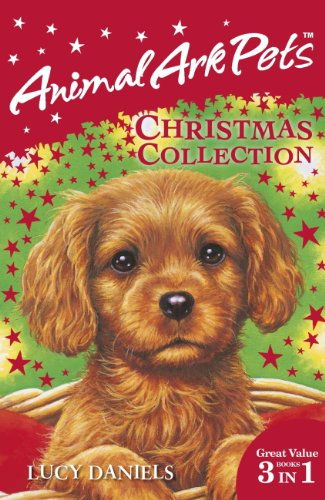 LUCY DANIELS - Animal Ark Pets Christmas Collection