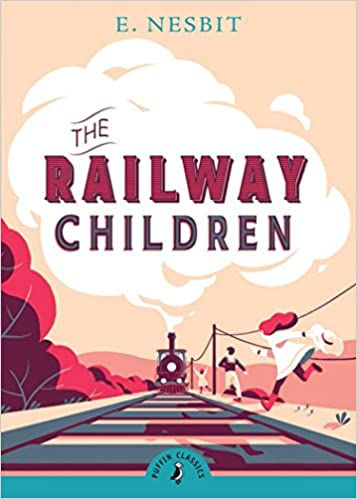 EDITH NESBIT - The Railway Children