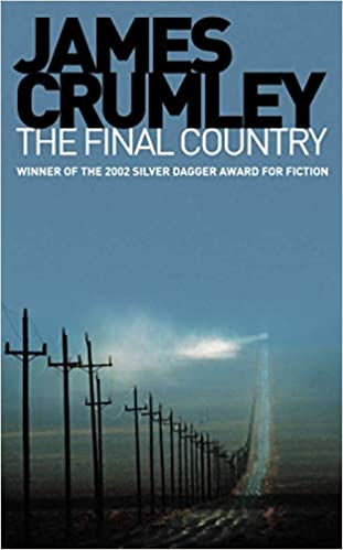 JAMES CRUMLEY - The Final Country