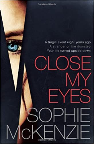 SOPHIE MCKENZIE - Close My Eyes