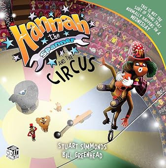 STUART SIMMONDS - Hannah the Spanner and the Circus