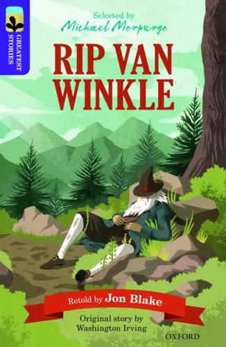 JON BLAKE - Oxford Reading Tree Treetops Greatest Stories: Rip Van Winkle