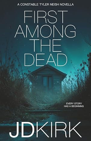 JD KIRK - First Among the Dead