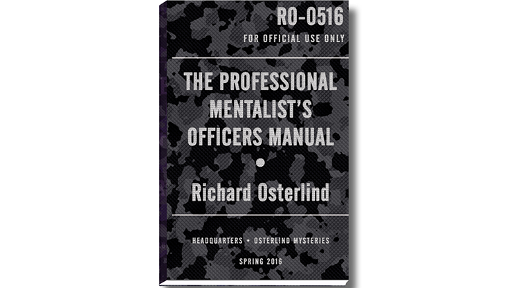 The Professional Mentalist's Officers Manual by Richard Osterlind (GV $6)