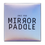 Thumbnail: Mirror Paddle by Jeki Yoo (GV$3)