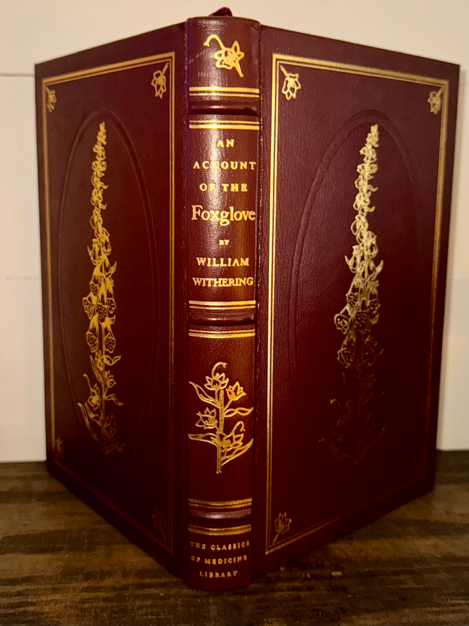 An Account of the Foxglove and Some of Its Medical Uses by William Withering, M.