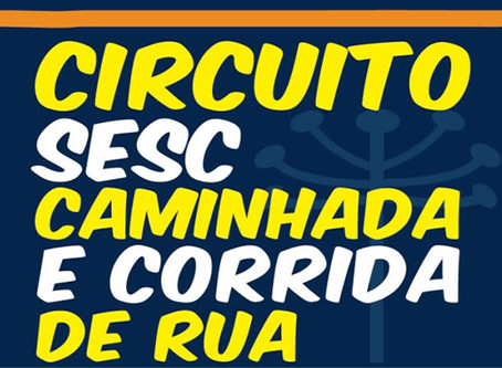 20 de agosto a etapa Curitiba do Circuito Sesc de Caminhada e Corrida de Rua