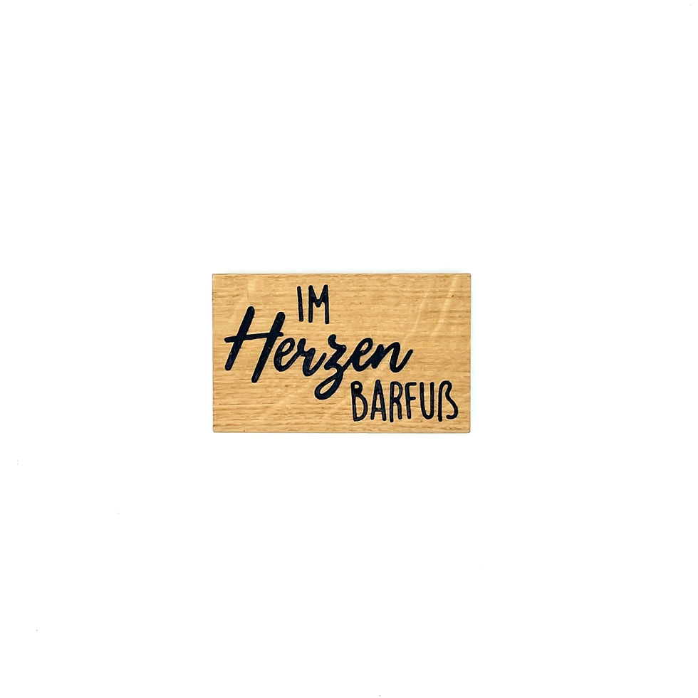 Holzmagnet: Im Herzen Barfuß, Romanswerk