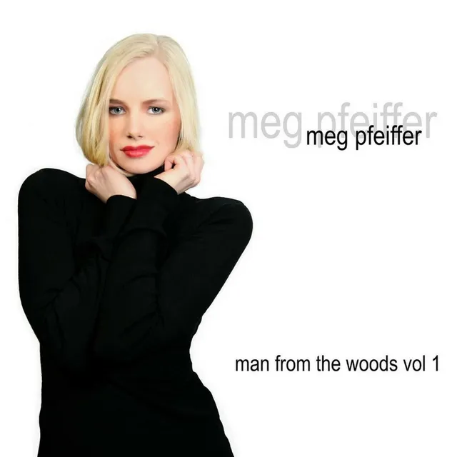 Man From The Woods Meg Pfeiffer Album Cover