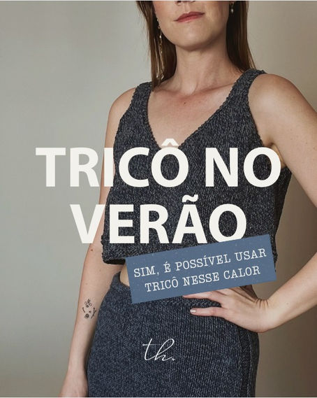.tricô de verão: como escolher fibras leves, respiráveis e sustentáveis