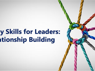 10 Key Skills for Leaders - Relationship Building