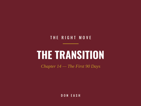The Transition — The First 90 Days
