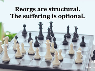 The Reorg Is Not About You