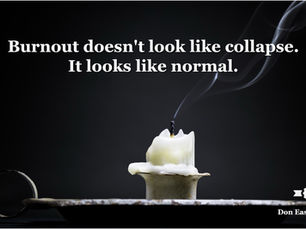 Burnout doesn't look like collapse. It looks like normal.
